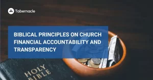 An open Bible with the text 'Biblical Principles on Church Financial Management and Accountability' displayed.